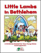 Little Lambs in Bethlehem Unison/Two-Part Choral Score cover